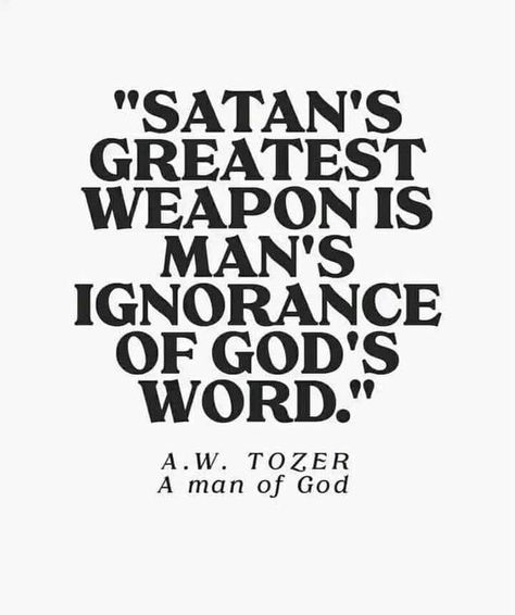 A.W. Tozer quote “Satan’s greatest weapon…” Aw Tozer Quotes, A W Tozer Quotes, Giving It To God, John Calvin Quotes, Tozer Quotes, Good Quotes To Live By, Jesus Over Everything, Notes Bible Study, Romans 10 17