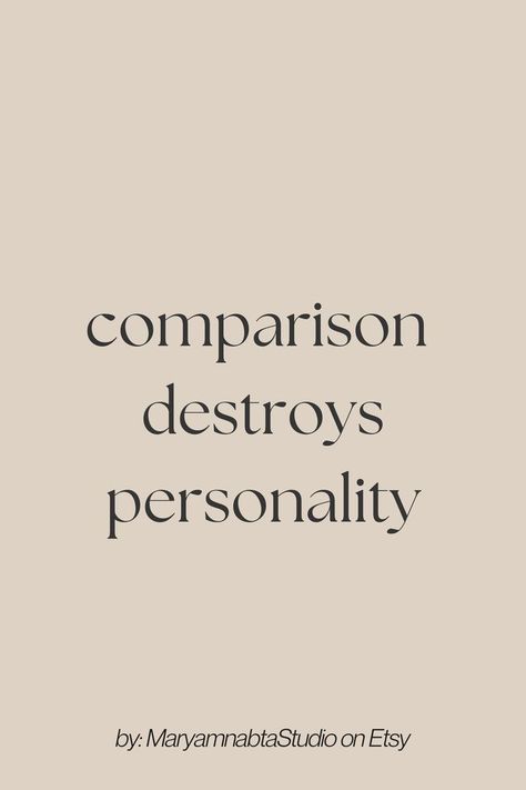 comparison destroys personality quotes of the day, printable on etsy Comparison Destroys Personality, Life Quotes Happy, Comparison Quotes, Quotes Wise Words, Quotes Popular, Personality Quotes, Quotes Of The Day, Quotes Happy, Wellness Quotes