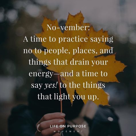 Dr. Vanessa Lapointe on Instagram: “Now this is a wonderful idea! What do we think about “No-vember”?!?? By @thelifeonpurposemovement” No Vember, Favorite Words, Autumn Season, Art Therapy, The Things, Self Care, Spirituality, Wonder, Halloween