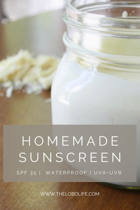 Easy Homemade Sunscreen Recipe- Natural Broad Spectrum SPF - The Lobo Life Diy Waterproof Sunscreen, Natural Sunscreen Recipe, Sunscreen Recipe, All Natural Sunscreen, Homemade Medicine, Homemade Body Care, Natural Spf, Homemade Skincare, Home Medicine