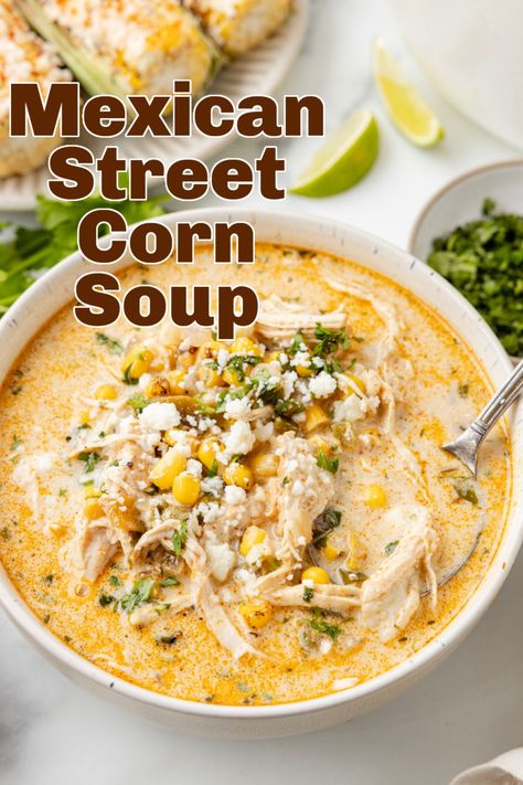 Mexican Street Corn Soup Mexican Street Corn Soup Panera, Healthy Recipes For Everyday, Street Corn Soup Recipe, Comfort Food Soup Recipes, Cool Weather Meals Dinners, Mexican Corn Soup Crockpot, Mexican Street Corn Chicken Soup, Street Corn Soup Crockpot, Easy Soup Ideas For Dinner