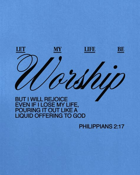 Let my life be worship 🙌🏼 #designsforsale Commissions are open! Interested in working together? Send a DM or email me at kyf.design@gmail.com to lock in your project today! Let’s work together ✌🏼 . . . . . . . . . . #prochurchmedia #prochurchdesign #pcmchallenge #graphicdesign #graphicdesigner #apparel #churchmedia #typography #typographicdesign #jesus #bible #christianapparel #visualmediachurch #creativechurch #crtvchurch #crtv #worshipandcreative #adobe #churchsocialmedia #churchmediai... Let My Life Be Worship, Typography Bible Verse, Bible Design Ideas, Quotes About Worship, Bible Graphic Design, Canva Poster Ideas, Bible Typography, Faith Backgrounds, Faith Typography