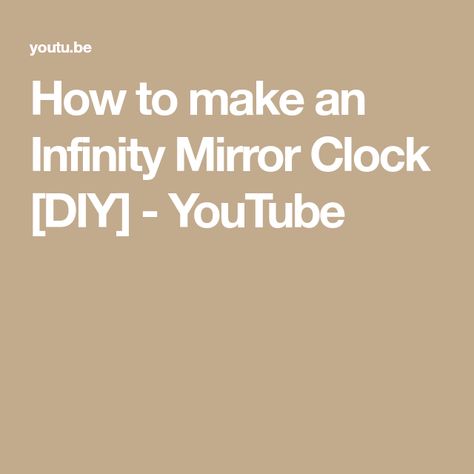 How to make an Infinity Mirror Clock [DIY] - YouTube Diy Infinity Mirror, Infinity Mirror Art, Infinity Mirror Diy, Infinity Table, Mirror Illusion, Mirror Clock, Clock Diy, Mirrors Film, Infinity Mirror