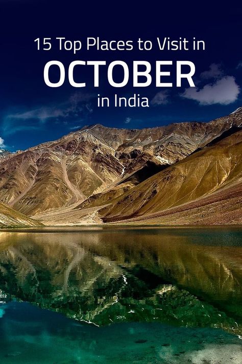 Tourist Place In India, Best Places To Visit In October, Places To Travel In India, Places To Visit In India, October Travel Destinations, October Travel, September Travel, Holiday Destinations In India, India Vacation