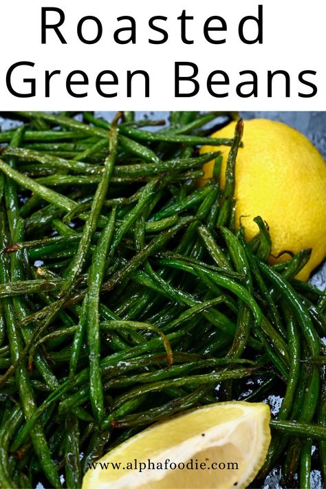 Oven roasted green beans (baked string beans) are a quick, simple, and delicious side dish for any meal! Low carb, vegan, gluten-free, paleo, whole30, and super versatile! Baked String Beans, Roasted String Beans, Side Dish Low Carb, Oven Green Beans, Beans Baked, Oven Roasted Green Beans, Seasoned Green Beans, Baked Green Beans, Baked By Melissa