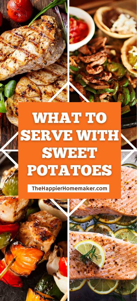 Wondering what to serve with sweet potatoes? This versatile vegetable goes with so many foods, here are 15 of our favorite options! Meals To Go With Sweet Potatoes, What Do Sweet Potatoes Go With, Sides For Sweet Potatoes, Meals With Baked Sweet Potatoes, Meals To Eat With Sweet Potatoes, What Meat Goes With Sweet Potatoes, Meat That Goes With Sweet Potatoes, Things To Eat With Sweet Potatoes, Main Dish With Sweet Potatoes