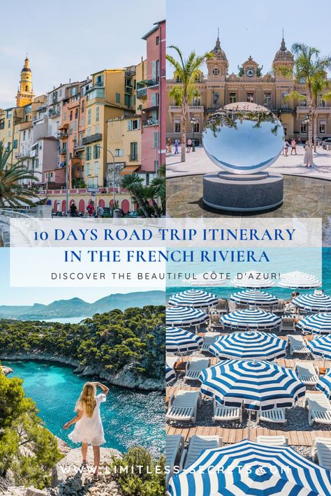 10 Days in the French Riviera: your Road Trip Itinerary - Limitless Secrets France Itinerary, Juan Les Pins, France Travel Guide, The French Riviera, Trip Itinerary, Europe Travel Guide, Nice France, Europe Travel Destinations, The South Of France