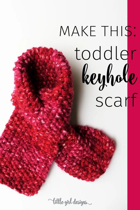 Simple Toddler Keyhole Scarf Knitting Pattern | Jennie Moraitis Toddler Scarf Pattern, Easy Scarf Knitting Patterns, Keyhole Scarf, Toddler Scarf, Scarf Knitting Pattern, Beginner Knitting Pattern, Knitting Patterns Free Scarf, Simple Scarf, Baby Scarf