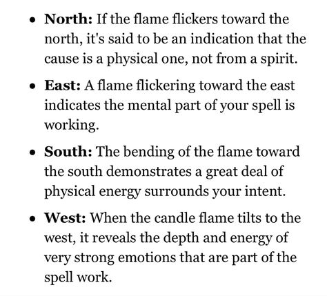 Meanings of different directions your flame can lean towards when doing candle magick. Candle Flame Meanings Spirit, Spiritual Meaning Of Candle Flames, Jumping Flame Meaning, How To Read Candle Flames Witchcraft, Candle Wax Meaning Witchcraft, Candle Meanings Magic, Spell Candle Color Meanings, Candle Flames Meaning, Candle Reading Flame