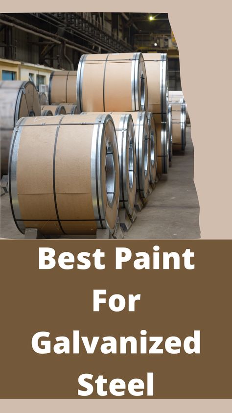 Looking to paint your galvanized steel? Look no further! We've got the best colors for you to choose from. Plus, this guide will teach you everything you need to know about painting galvanized steel so that the finish lasts longer. Get started today and give your home a fresh new look! Painting Galvanized Metal Diy, Best Paint For Metal, How To Rust Galvanized Metal Quickly, How To Patina Galvanized Metal, Galvanized Spray Paint For Metal Lids, Painting Galvanized Metal, Galvanized Sign, Diy Dog Fence, Paint Tools