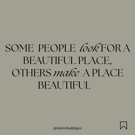 Working in the building industry for over 10 years and having a studied interior design, creating a beautiful home doesn't have to be hard or break the bank. You too can make a beautiful place! “Some people look for a beautiful place, others, make a place beautiful.” Follow me @interiorbuildingco for everything building and renovating, giving you the confidence to create your dream home!⁠ ⁠ #dreamhome #startnow #buildingorrenovating #renovating #building #dreamlife Renovation Quotes Funny, Dream Home Quotes, Candid Quotes, Renovation Quotes, Building Quotes, Create Quotes, Instagram Quote, Quote Board, 2025 Vision