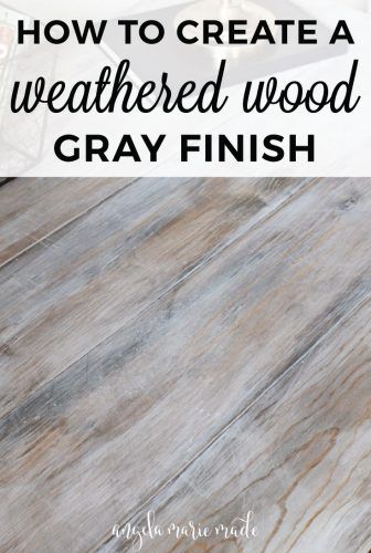 Weathered Wood Finish, Grey Wood Floors, Into The Wood, Diy Desk, Wood Beds, Into The Woods, Weathered Wood, Barnwood, Wood Kitchen