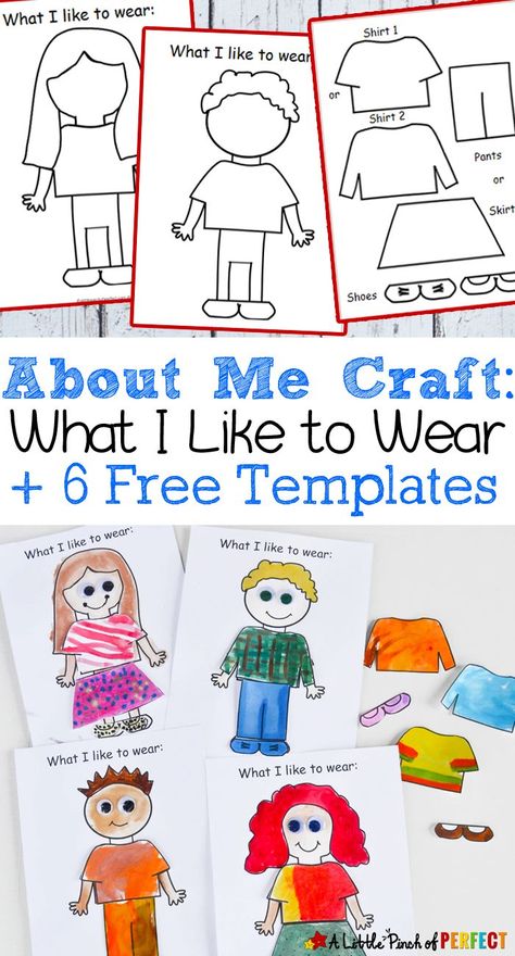 About Me: What I Like to Wear Craft and Free Template for Back to School. Kids can decorate 1 of 4 templates in their favorite clothes to display their personal style for all to see and get to know them. #firstdayeveryday #ad @kohls @carters (Back to School, Clothes, Preschool, Kindergarten, Free Printable) Clothing Songs Preschool, Getting To Know You Preschool Theme, I Am Special Activities, Clothes Art And Craft For Preschool, Get To Know Me Crafts For Kids, Back To School Ideas For Preschoolers, Clothing Preschool Theme, I Am Special Crafts, Preschool Clothing Study