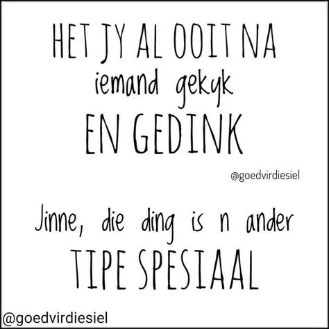 Afrikaanse Quotes Snaakse, Valentynsdag Afrikaans, Afrikaans Quotes Snaakse, South Africa Quotes, African Quotes, Words To Live By Quotes, Comfort Quotes, Text Jokes, Badass Quotes