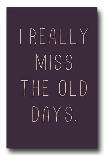 I Miss The Old Days, Miss The Old You, Miss The Old Days, Adventure Travel Explore, Positive Words Quotes, Friends Wallpaper, Broken Hearts, Bay Leaves, Old Days