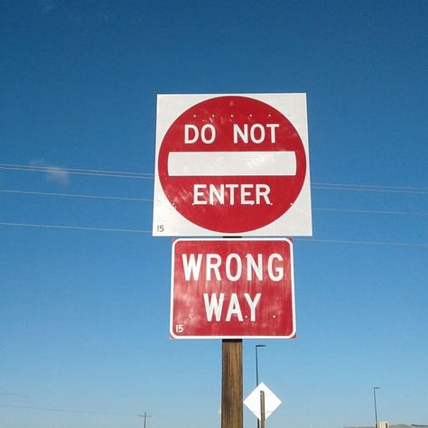 Do not enter sign and wrong way sign Do Not Enter Sign Aesthetic, Traffic Signs Aesthetic, Warning Signs Aesthetic, Traffic Sign Aesthetic, Wrong Way Sign, Not Allowed Sign, Way Aesthetic, Camp Themes, Bedroom Moodboard