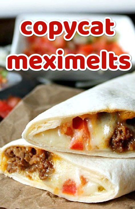 Copycat Meximelts (skip the drive thru and make these at home!) Mexi Melt Recipe, Taco Bell Mexi Melts, Mexican At Home, Taco Bell Meximelt Copycat Recipes, Beef Meximelt Recipe (taco Bell Copycat), Mexi Rolls Taco Johns Recipe, Mexi Melt Taco Bell, Meximelts Recipe, Copycat Mexican Restaurant Recipes