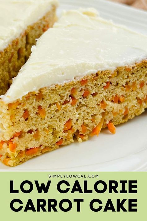 Easter Recipes For A Crowd, Low Calorie Carrot Cake, Low Calorie Cake Recipes, Yummy Fall Desserts, Healthy Easter Dessert, Low Calorie Cheesecake, Easter Carrot Cake, Easter Dessert Table, Low Calorie Cake