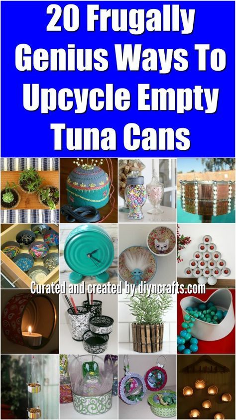 20 Frugally Genius Ways To Upcycle Empty Tuna Cans {Easy and fun projects with tutorial links} Created and curated by diyncrafts.com :) Tuna Cans, Diy Recycled Projects, Tin Can Art, Aluminum Can Crafts, Crafts For Teens To Make, Tin Can Crafts, Diy And Crafts Sewing, Recycled Projects, Upcycle Recycle