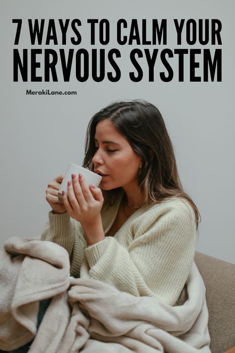 Ways To Reset Your Nervous System, Tips To Regulate Nervous System, How To Calm Down Nervous System, How To Calm Overstimulation, How To Regulate The Nervous System, How To Soothe Nervous System, Foods To Heal Nervous System, Herbs To Calm Nerves, Regulating The Nervous System