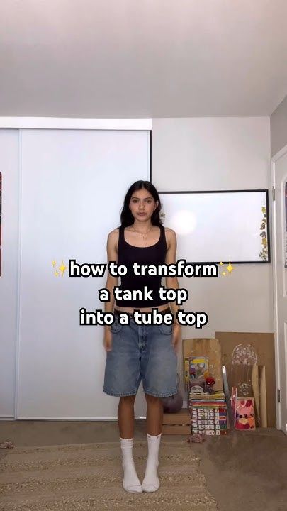 turn a tank top into a tube top with NO CUT AND SEW #fashionideas #outfitideas #diy Tube Top Out Of Tank Top Diy, How To Make Tube Top No Sew, How To Make Tube Top Out Of Tank Top, Tank Top To Tube Top, Diy Strapless Top From T Shirt, Tank Top Into Tube Top, T Shirt Into Tube Top, How To Wear A Tube Top, How To Make A Tank Top Into A Tube Top