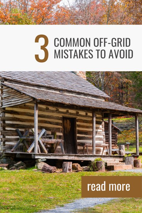 homestead pitfalls, Homesteading, off grid, off grid homestead, off grid mistakes, prepper, resiliency system, save money, setbacks, Solar Panels, survival checklist, survivalist Nature, Living Off Grid, Off Grid Farm, Survival Checklist, Live Off The Grid, Off Grid Homestead, Off Grid Survival, Survival Hacks, Going Off The Grid