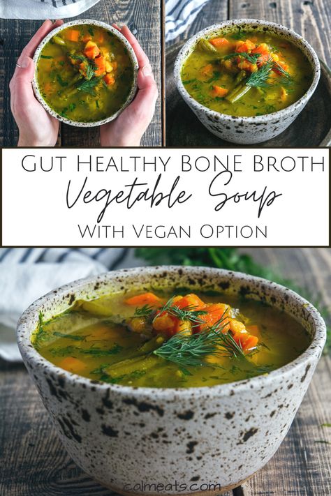 Bone Broth Vegetable Soup, Broth Vegetable Soup, Gut Healing Soup, Bone Broth Soup Recipes, Broth Diet, Bone Broth Diet, Bone Broth Soup, Healing Soup, Broth Soup