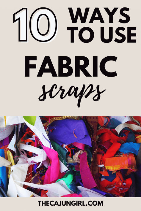 Don't throw away fabric scraps! Make these great creative products that don't require much fabric. Sort your scraps by color for an easy find the next time you need to make one of these projects! Fabric Buster Projects, Silk Scraps Ideas, Scrap Material Crafts, Quick Fabric Crafts, Strip Fabric Projects, How To Use Scraps Of Fabric, Crafts To Make With Fabric, Easy Fabric Gifts, Scrap Ideas Creativity