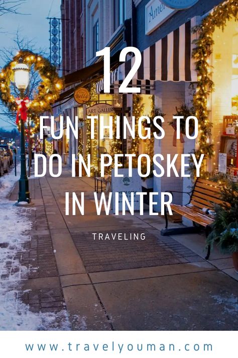 Petoskey Michigan Winter, Things To Do In Petoskey Michigan, Boyne Mountain Resort, Harbor Springs Michigan, Michigan Christmas, Charlevoix Michigan, Petoskey Michigan, Michigan Vacations, Winter Activity