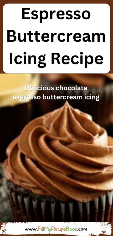 Espresso Buttercream Icing recipe ideas with cocoa powder for that chocolate taste. Easy sweet and creamy coffee, chocolate taste for cakes. Coffee Icing Recipe, Espresso Frosting Recipe, Chocolate Icing Recipes, Espresso Buttercream, Coffee Icing, Chocolate Buttercream Icing, Buttercream Icing Recipe, Espresso And Cream, Coffee Buttercream