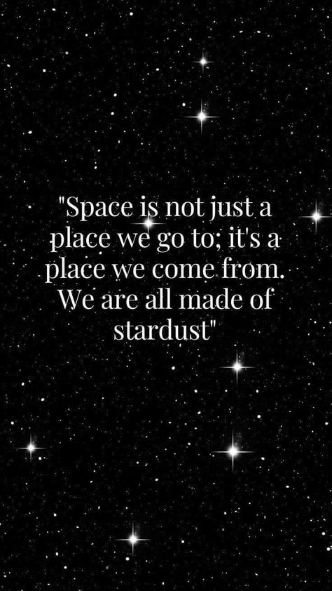 Stardust Wallpaper, Outer Space Quotes, 6 Word Memoirs, Cosmic Quotes, Astronomy Quotes, Made Of Stardust, Space Quotes, Space Wallpaper, Universe Quotes