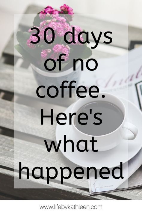 There is a good change that I'm crazy. I stopped drinking coffee for 30 days. Quitting Coffee, Quit Coffee, 30 Day Health Challenge, I Gave Up, Group 4, Quit Drinking, I Drink Coffee, Morning Drinks, Coffee Benefits