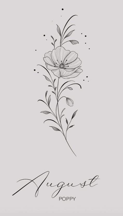 August Flower Tattoo, Flower Spine Tattoos, Tato Minimal, August Birth Flower, Flower Tattoo Drawings, Mommy Tattoos, Poppies Tattoo, Small Pretty Tattoos, Floral Tattoo Sleeve