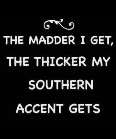 Southern Talk, Southern Belle Secrets, Southern Slang, Southern Humor, Southern Accents, Southern Grace, Southern Pride, Southern Sayings, Southern Life