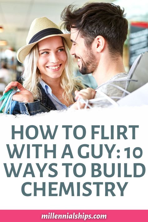 How To Get A Date With A Guy, How To Flirt With Men, Flirt Tips For Women, How To Be Desired By Men, How Flirt With Guys, Ways To Flirt With A Guy, How To Keep A Guy Interested In You, How To Show Interest In A Guy, How To Date A Guy