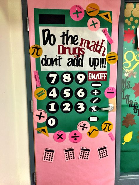 #redribbonweek #middleschool #math #dothemath do the math, drugs don't add up #classroomdoordecor #classroom #decor Maths Door Decoration Ideas, Math Halloween Door, Math Door Decorating Ideas, Math Door Decorations, Lucky Charm Math, Math Classroom Wall, Preschool Jobs, Halloween Door Decorations Classroom, Teacher Door Decorations