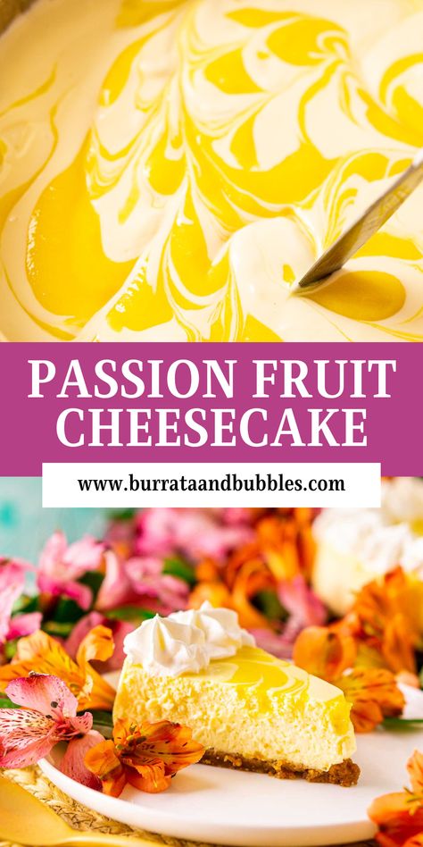 Passion Fruit Desserts Recipe, Tropical Cheesecake, Passion Fruit Curd Recipe, Passion Fruit Recipes, Passion Fruit Curd Cake, Passionfruit Cheesecake Recipes, Passion Fruit Cheesecake Recipe, Passion Fruit Curd Desserts, Deserts With Passion Fruit