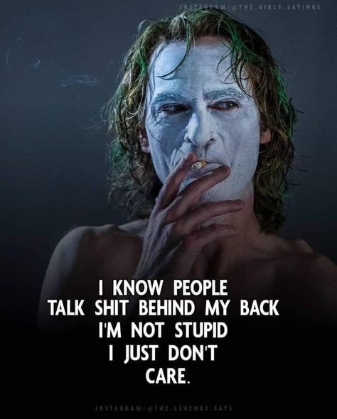 Behind My Back Quotes, Talking Behind My Back Quotes, Talking Behind My Back, Let Them Talk, Talking Behind Your Back, I Just Dont Care, Bitcoin Logo, Behind My Back, Joker Quotes