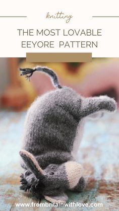 Bring the Hundred Acre Wood to life with these adorable Winnie the Pooh knitting patterns! 🎉 Knit your own Eeyore, Piglet, and Pooh Bear-inspired Honey Bear with these charming digital PDF patterns from Claire Garland (aka dot pebbles knits). You'll soon be in love with these adorable creations. 🐾 Click through to get your digital patterns today and get knitting! Winnie The Pooh Blanket Knitting Patterns Free, Eeyore Sewing Pattern, Knitting Animals For Beginners, Knit Christmas Gifts Free Patterns, Free Knitting Pattern Blanket, Knit Frog And Toad, Cute Stuffed Animal Patterns, Knit Owl Patterns Free, Flat Knitted Toys Free Patterns