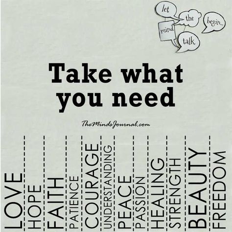 What Do You, Take What You Need Printable, Teachers Essentials, Take What You Need Board, Take A Compliment, Compliment Words, Recovery Humor, Patience Love, The Minds Journal