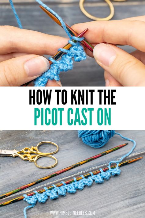 How to knit the picot cast-on edge. A step-by-step tutorial for beginners on knitting a picot edge the easy way. Different Ways To Cast On Knitting, How To Knit Picot Edging, Knitted Picot Edging, Picot Knitting Edge, Leaf Edge Knitting Pattern, Different Knitting Cast Ons, Picot Edge Knitting, Cast Off Knitting How To, Things To Knit Easy