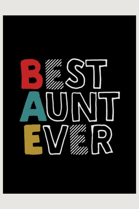 Nothing but the best for your best aunt ever. The coolest person in your life who always give you what you want. Perfect for birthday gift or holiday gift. (Affiliate link) Best Aunt Ever, Best Aunt, Funny And Cute, Make Your Own Poster, Cool Posters, Modern Artwork, Posters Prints, Make Your Own, Birthday Gift