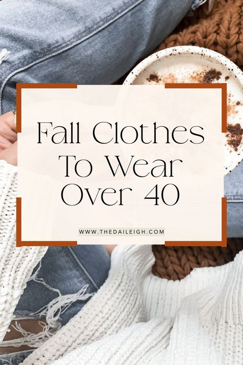 Style For 40s Women, Hallmark Movie Outfits Winter, Fall Outfits Women 40's Casual, Women's Fashion Over 40 Fall, Style After 40 What To Wear, Fall Winter Outfits Over 40, Warm Fall Weather Outfits, Fall Outfit Ideas For Women Over 40, First Date Outfit Casual Fall