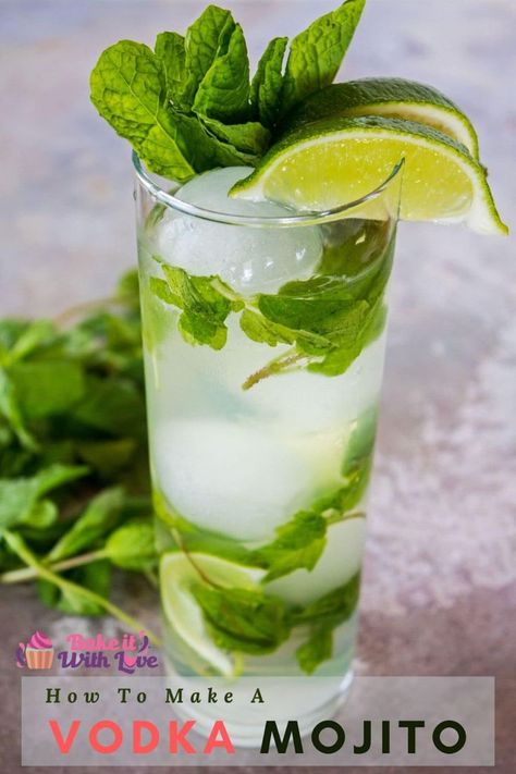 This easy to make Vodka Mojito is a light and bubbly cocktail that everyone loves! Mix in some Sprite or 7Up to sub out the lime and soda for a tasty option! The muddled mint leaves and fresh lime make this a refreshing summer drink that's perfect for Cinco De Mayo or any day!! bakeitwithlove.com | #bakeitwithlove #vodka #mojito #cocktail #alcoholic #drink #summer #refreshing #sprite #7up #mint #lime #cincodemayo #howtomake #recipe How To Make Mojitos, Vodka Mojito, Mojito Recipe Classic, Mojito Drink, Mint Drink, Mint Cocktails, Mojito Mocktail, Virgin Mojito, Citrus Cocktails