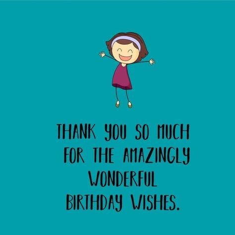 Meaningful Birthday Wishes, Thank You Messages Gratitude, Thanks For Birthday Wishes, Thank You For Birthday Wishes, Thank You Wishes, Happy Birthday Best Friend Quotes, Birthday Quotes For Me, Appreciation Message, Birthday Wishes Greetings