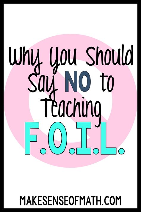 Multiplying Binomials, 9th Grade Math, Algebra Classroom, Maths Activities Middle School, Middle School Math Teacher, Teaching Algebra, Higher Order Thinking Skills, 7th Grade Math, 8th Grade Math