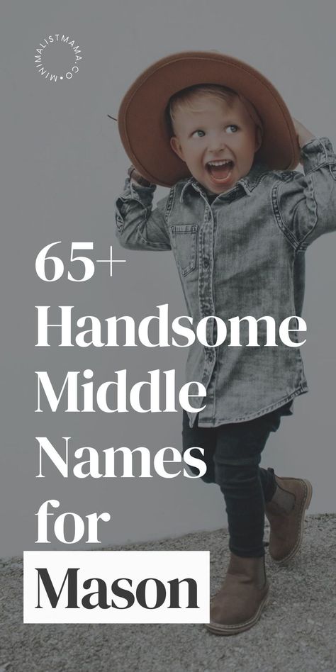 Looking for some middle names for Mason that could be *the one*? These are my very favorite middle name ideas for Mason to add to your baby names list! Middle Names Ideas, Mason Name, Middle Name Ideas, Baby Boy Middle Names, Baby Names List, Cute Middle Names, Unique Middle Names, Cool Middle Names, Old Fashioned Baby Names