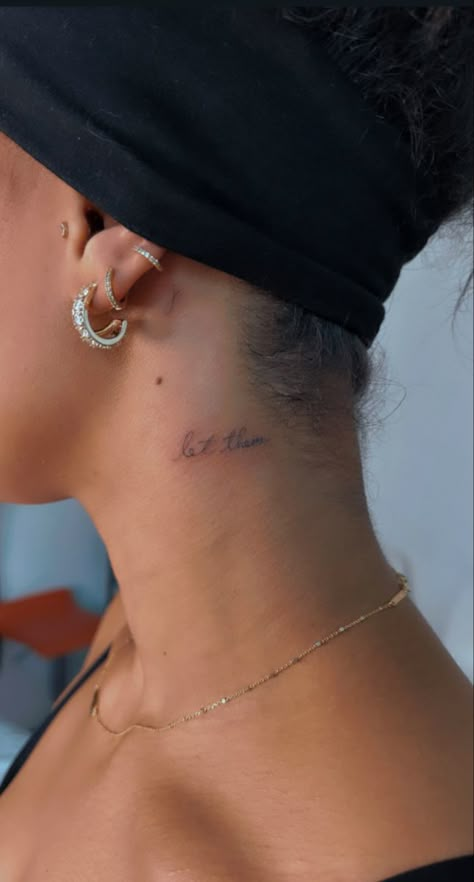 Fine line tattoo Let Them Be Tattoo, Small Let Them Tattoos, Hidden Neck Tattoo, Control The Controllables Tattoo, Year Behind Ear Tattoo, Let Em Tattoo, Tattoos About Letting Go Of Control, Tattoos Let Them, Let Them Tatoos