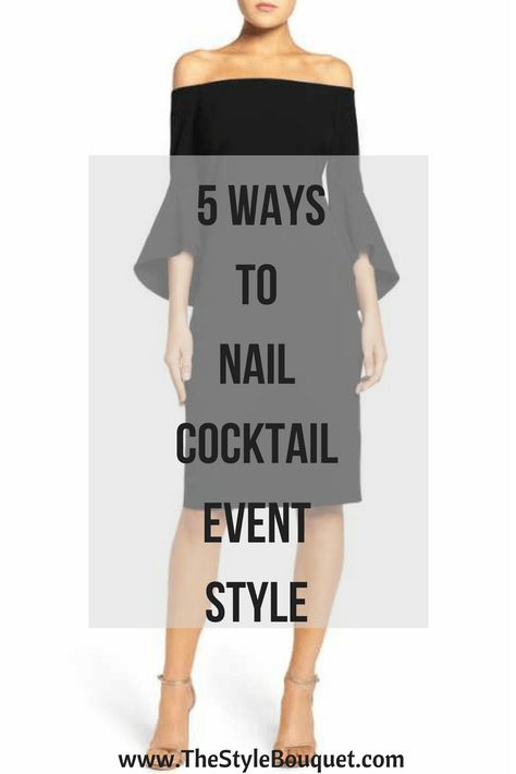 5 Ways to Nail Cocktail Event Style – The Style Bouquet Cocktail Attire For Women Winter, Casual Cocktail Attire For Women, Cocktail Party Outfit Classy, Business Cocktail Attire, Womens Cocktail Attire, Casual Cocktail Attire, What Is Cocktail Attire, Summer Cocktail Attire, Cocktail Party Attire