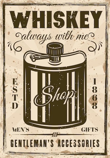 Vector hip flask for whiskey vintage adv... | Premium Vector #Freepik #vector #bourbon #whiskey-bottle #whisky-bottle #old-sign Whiskey Art, Shop Vector, Old Monk, Advertising Posters, Whisky Bottle, Vintage Advertising Posters, American Whiskey, Cottage Interior, Bottle Shop